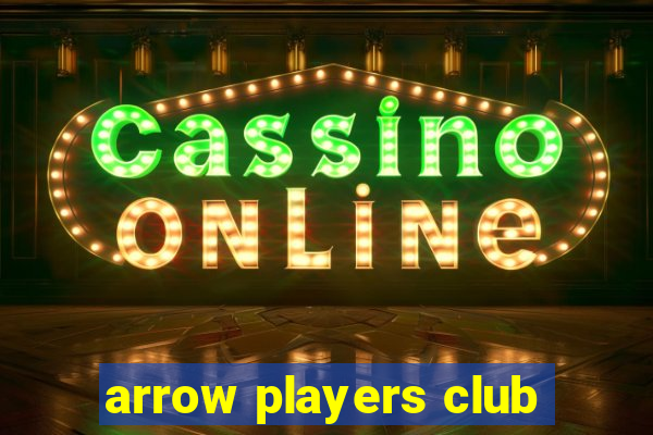 arrow players club